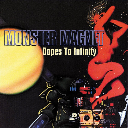 Monster Magnet - Dopes To Infinity