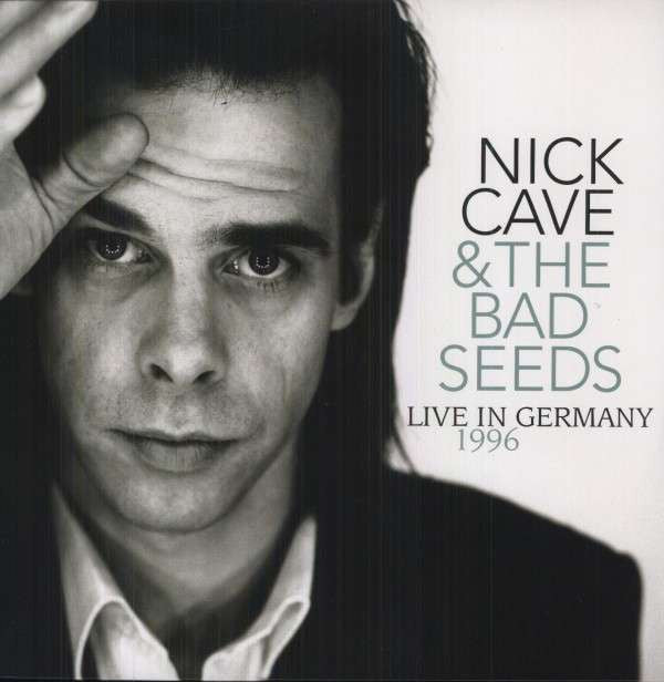 Cave, Nick & Bad Seeds - Live In Germany 1996.
