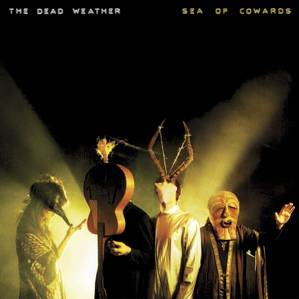 Dead Weather - Sea Of Cowards