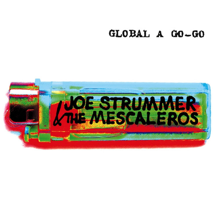 Strummer, Joe - Global A Go-Go.