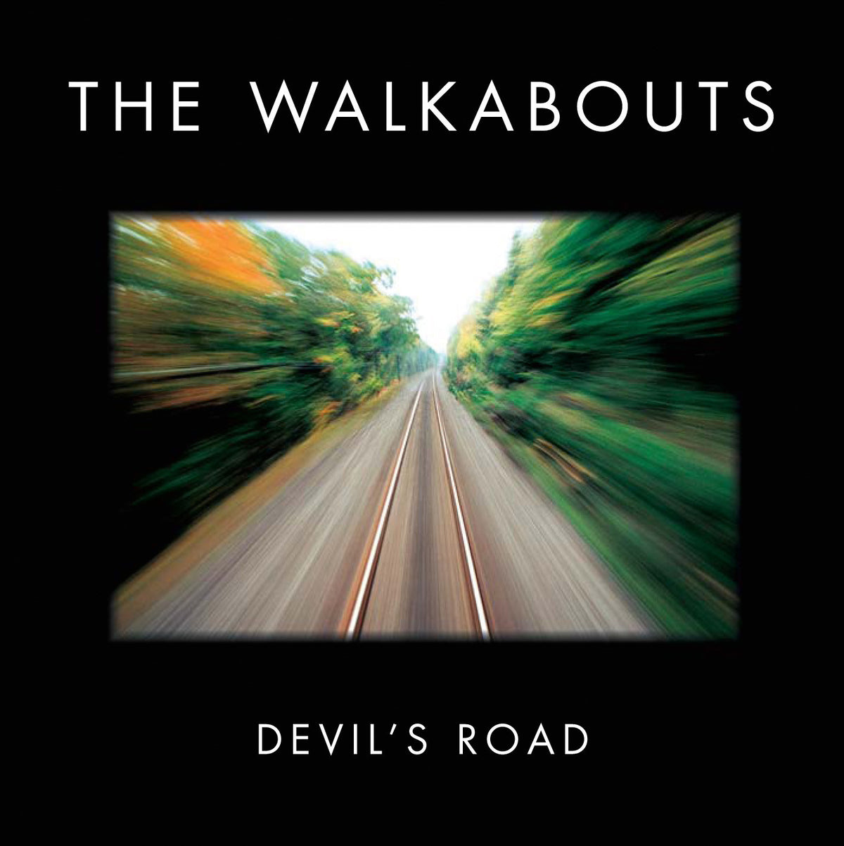 Walkabouts - Devil's Road