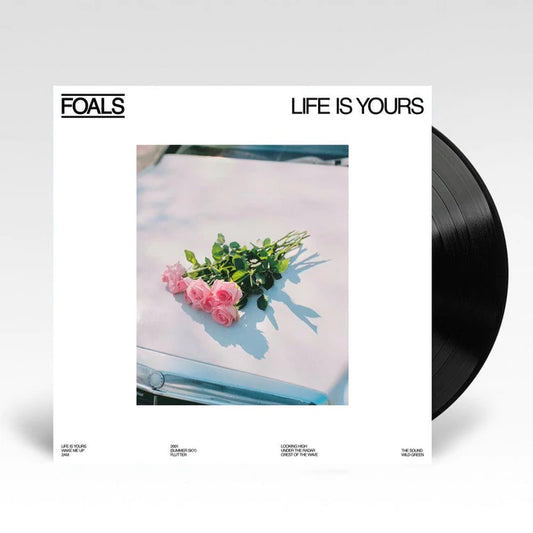 Foals - Life Is Yours