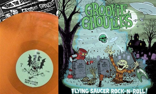 Groovie Ghoulies ‎– Flying Saucer Rock-n-Roll