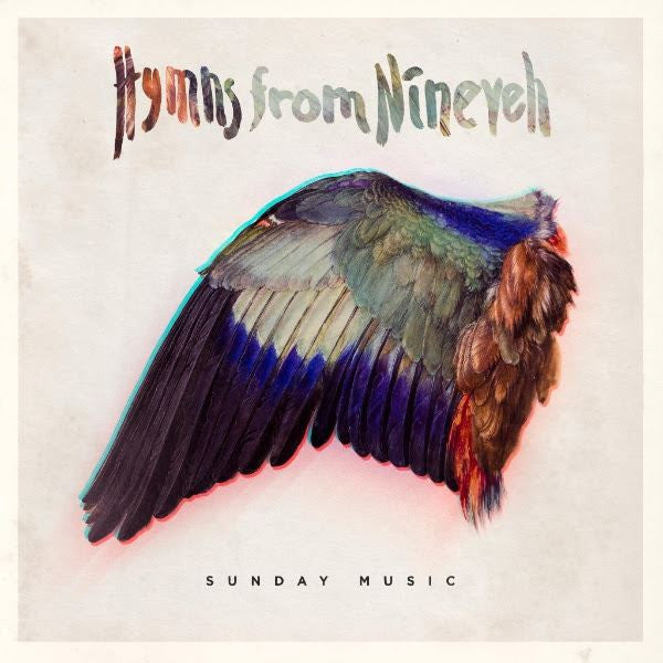 Hymns from Nineveh - Sunday Music