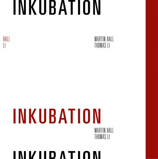 Hall, Martin/Thomas Li - Inkubation