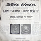 wonder, Stevie - I Ain't Gonna Stand For It.