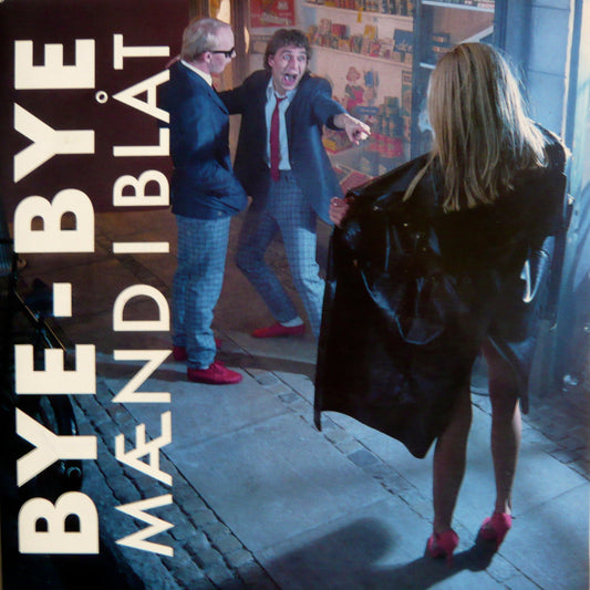 Mænd I Blåt - Bye - Bye