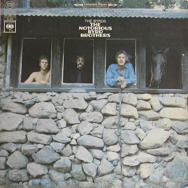 Byrds - The Notorious Byrds Brothers