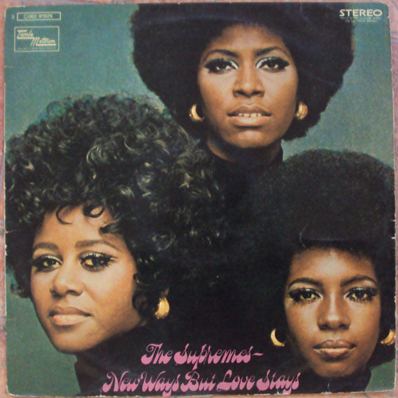 Supremes - New Ways, But Love Stays