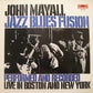 Mayall, John  ‎– Jazz Blues Fusion