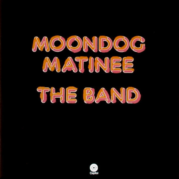 Band - Moondog Matinee