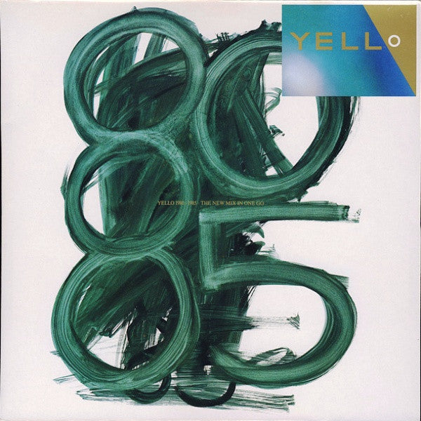 Yello ‎– 1980 - 1985 The New Mix In One Go