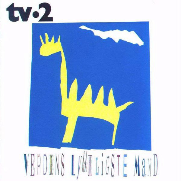 tv-2 ‎– Verdens Lykkeligste Mand
