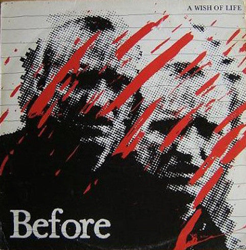 Before - A Wish Of Life