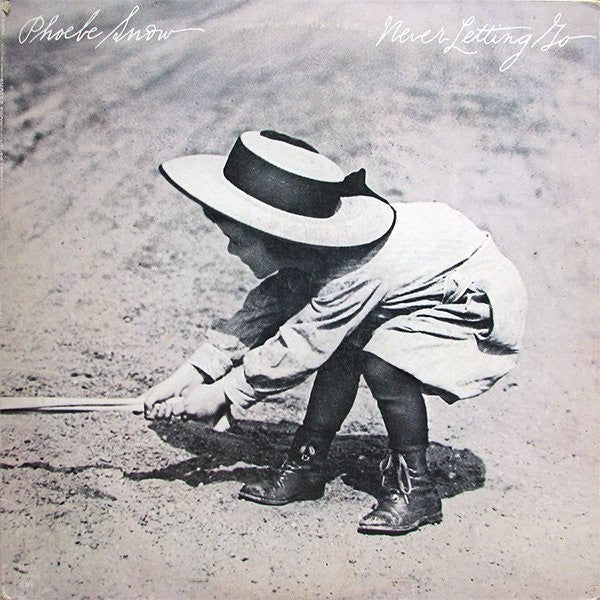 Snow, Phoebe ‎– Never Letting Go