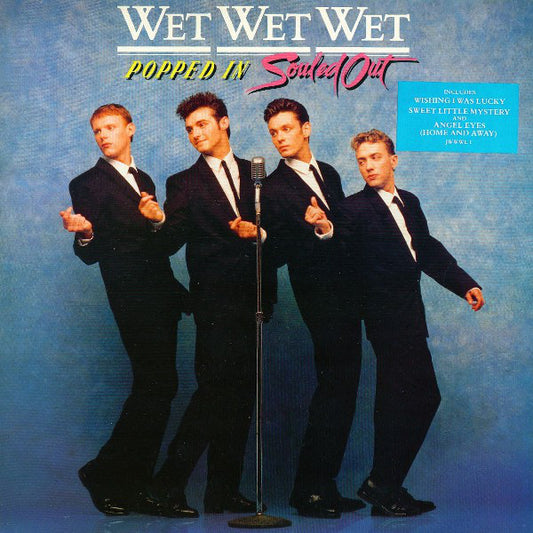 Wet Wet Wet - Popped In Souled Out