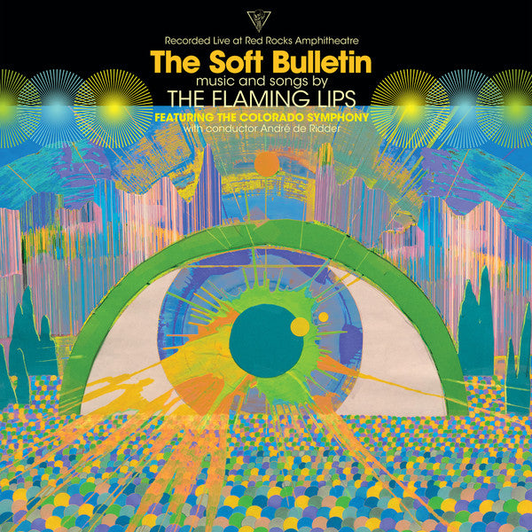 Flaming Lips Featuring The Colorado Symphony ‎– The Soft Bulletin Live