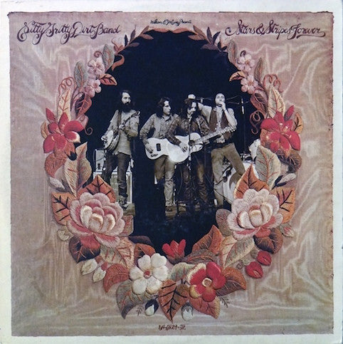 Nitty Gritty Dirt Band ‎– Stars And Stripes Forever