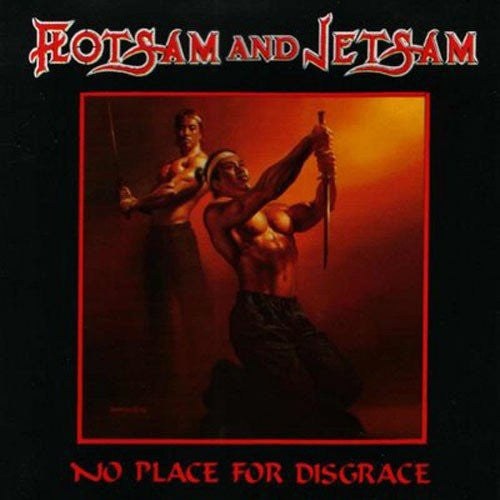 Flotsam And Jetsam ‎– No Place For Disgrace