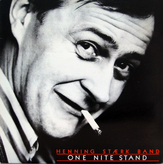 Henning Stærk Band ‎– One Nite Stand