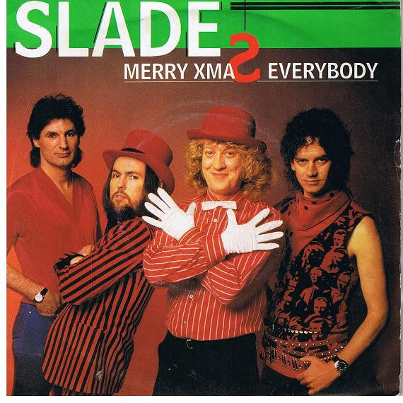 Slade - Merry Xmas Everybody