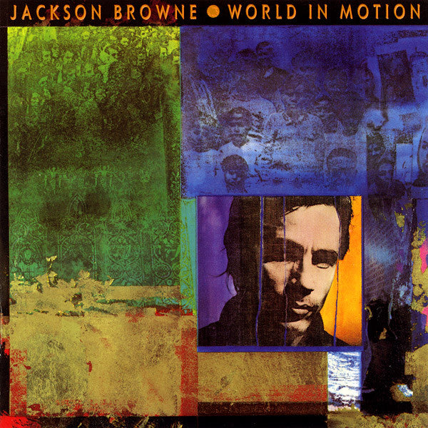 Browne, Jackson  ‎– World In Motion