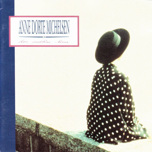 Michelsen, Anne Dorte ‎– Den Ordløse Time