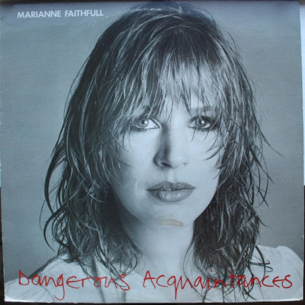 Faithfull, Marianne - Dangerous Acquaintances