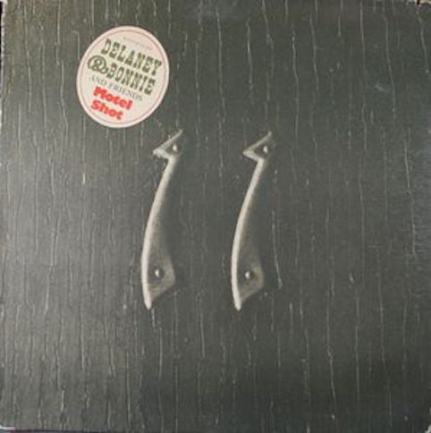 Delaney & Bonnie ‎– Motel Shot