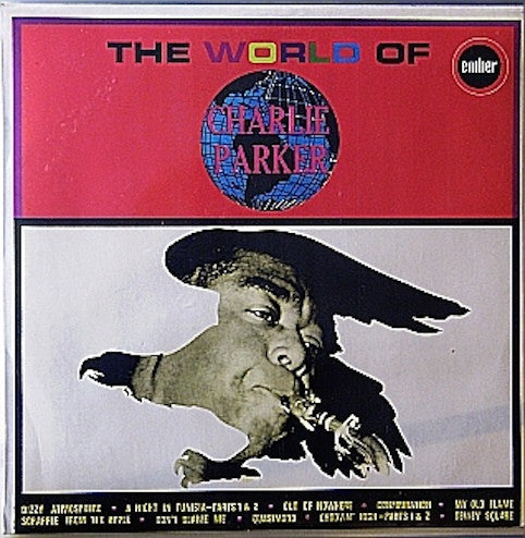 Charlie Parker ‎– The World Of Charlie Parker