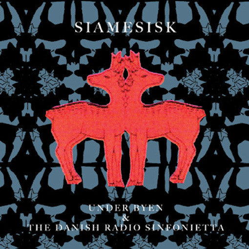 Under Byen - Siamesisk