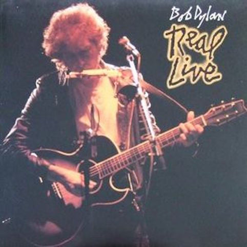 Dylan, Bob ‎– Real Live