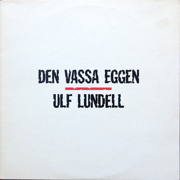 Lundell, Ulf - Den Vassa Eggen