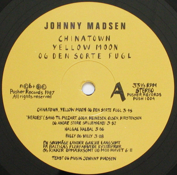 Madsen, Johnny  ‎– Chinatown, Yellow Moon Og Den Sorte Fugl