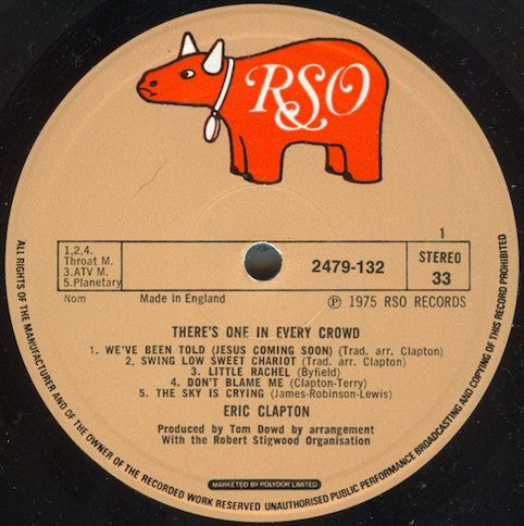 Clapton, Eric ‎– There's One In Every Crowd