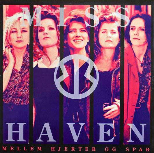 Miss B. Haven ‎– Mellem Hjerter Og Spar