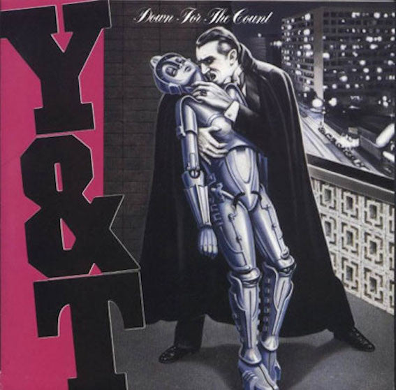 Y&T - Down For The Count