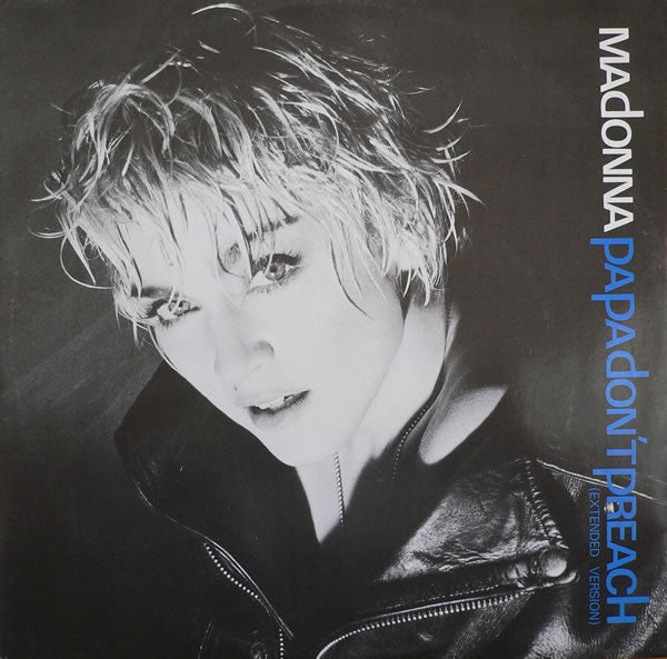 Madonna - Papa Don't Preach