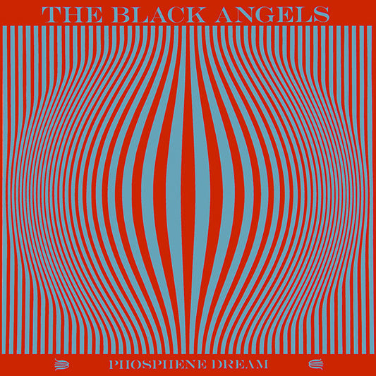 Black Angels - Phosphene Dream