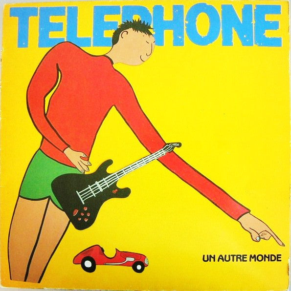 Telephone - Un Autre Monde