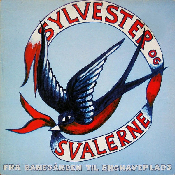 Sylvester Og Svalerne - Fra Banegården Til Enghave Plads