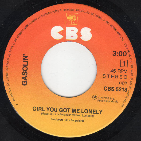 Gasolin' - Girl You Got Me Lonely