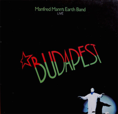 Manfred Mann's Earth Band ‎– Budapest (Live)