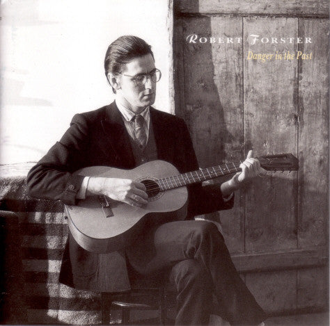 Robert Foster - Danger In The Past