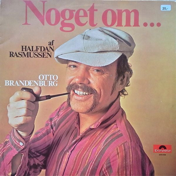Otto Brandenburg ‎– Noget Om...Af Halfdan Rasmussen
