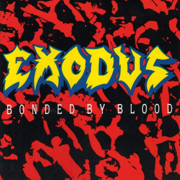 Exodus ‎– Bonded By Blood