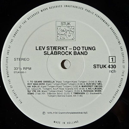 Slåbrock Band - Lev Stærkt - Dø Tung