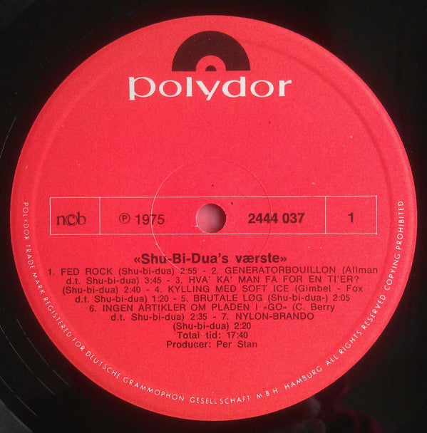 Shu-bi-dua - Værste