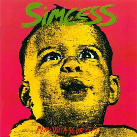 Simcess ‎– Play With Your Life