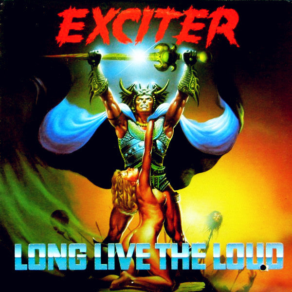 Exciter ‎– Long Live The Loud